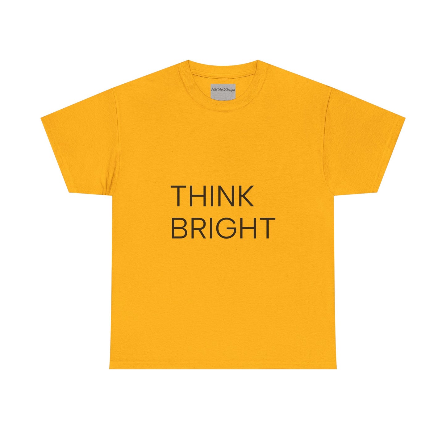 Think Bright— Cotton T-Shirt